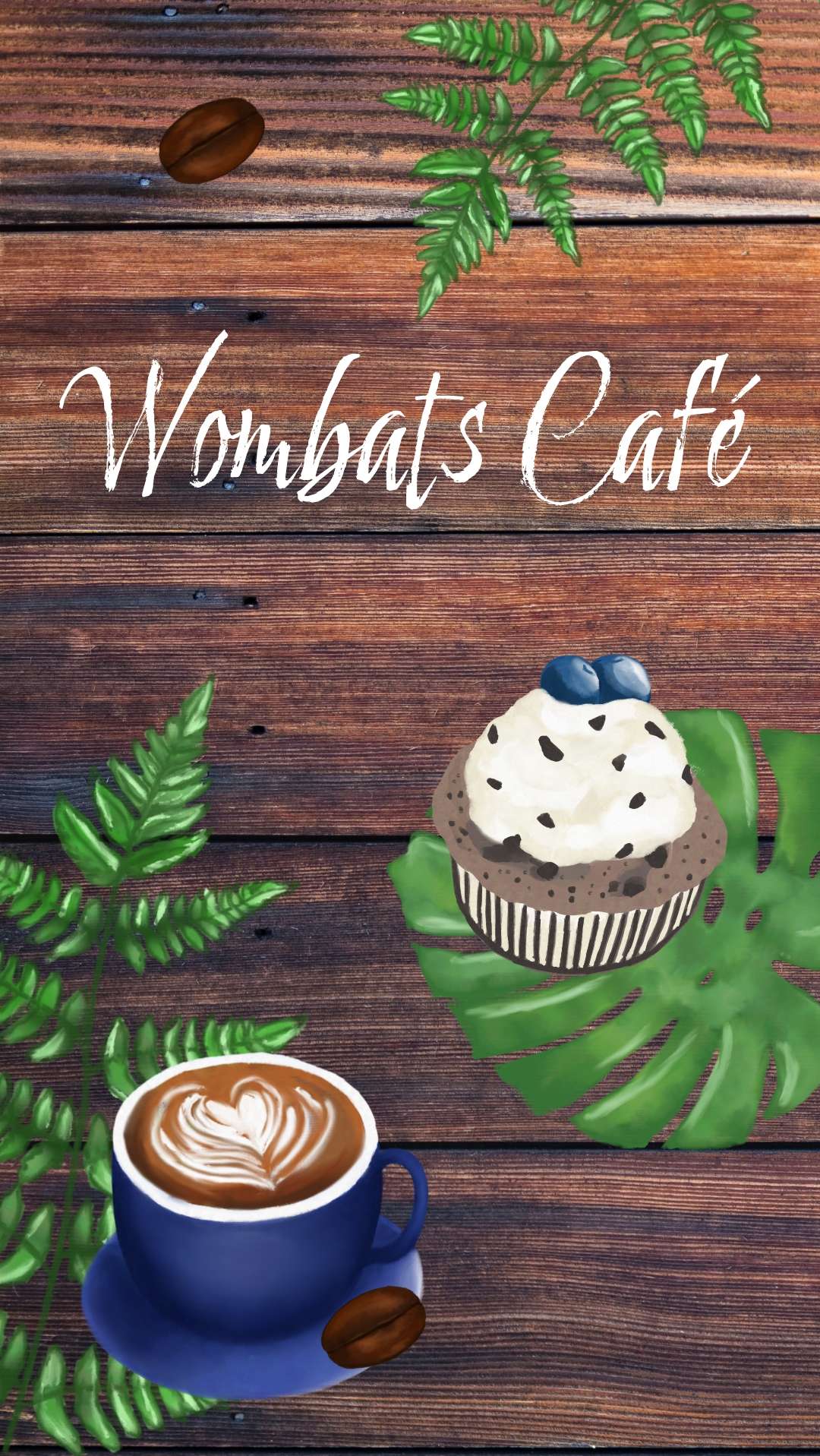 Der Schriftzug Wombats Café auf einem gemütlichen wirkenden Holzhintergrund. Verschiedene Pflanzen ranken in das Bild um eine blaue Kaffeetasse mit Latteart und einen Blaubeermuffin. Einzelne Kaffeebohnen verteilen sich über das Bild.